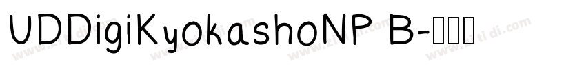 UDDigiKyokashoNP B字体转换